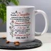 11oz Ceramic Coffee Mug - To My Beautiful Daughter LOVE, MOM, Warmly Lovely Tea Cup Decorative Mug Ideal